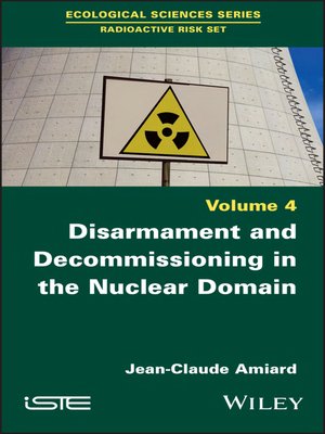 cover image of Disarmament and Decommissioning in the Nuclear Domain